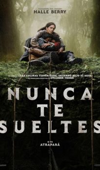 Nunca te sueltes