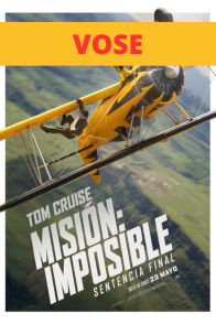 Mission: Impossible – La sentencia final (VOSE)