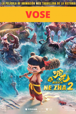 Ne Zha 2 (VOSE)