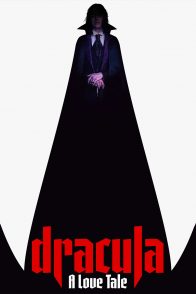 Dracula: A Love Tale