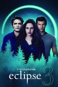 Saga Crepúsculo:  Eclipse
