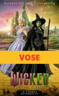 Wicked: Parte 2 (VOSE)