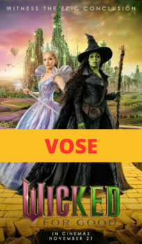 Wicked: Parte 2 (VOSE)