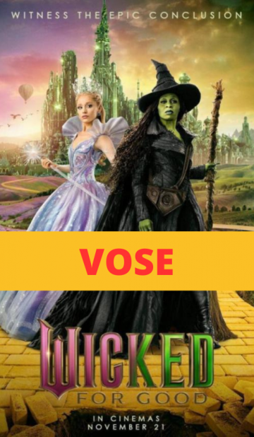 Wicked: Parte 2 (VOSE)