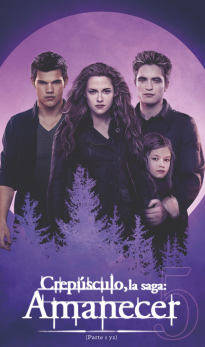 Saga Crepúsculo: Amanecer (Parte 1 y 2)