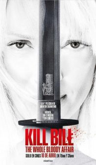 Charlas de Cine: Kill Bill: The Whole Bloody Affair