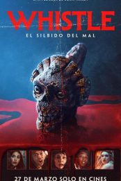 Whistle: El silbido del mal