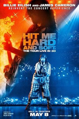 Billie Eilish: Hit Me Hard and Soft – The Tour Live in 3D