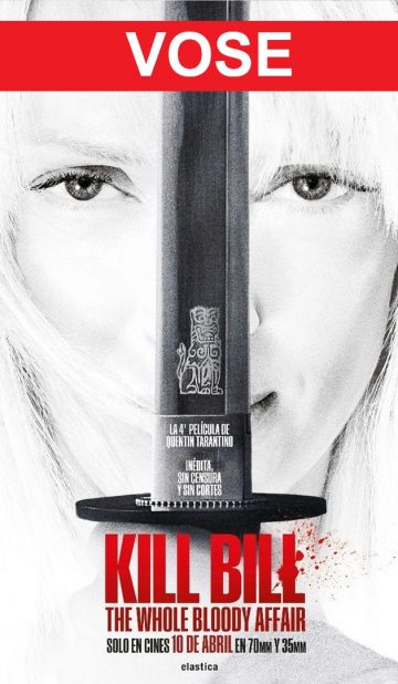 Kill Bill: The Whole Bloody Affair (VOSE)