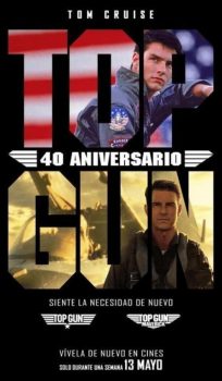 Top Gun: Maverick (40 aniversario Top gun)