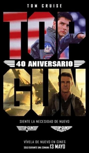 Top Gun: Maverick (40 aniversario Top gun)