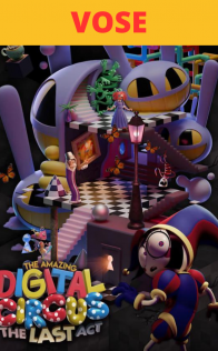 The Amazing Digital Circus: El último acto (VOSE)