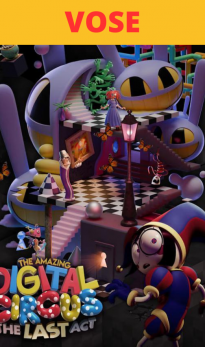 The Amazing Digital Circus: El último acto (VOSE)