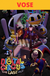 The Amazing Digital Circus: El último acto (VOSE)