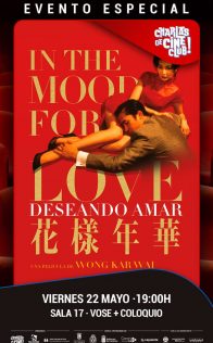 Charlas de Cine: Deseando Amar