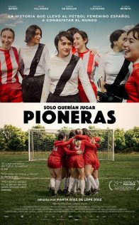 Pioneras: Solo querían jugar