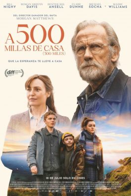 A 500 millas de casa (500 Miles) (VOSE)