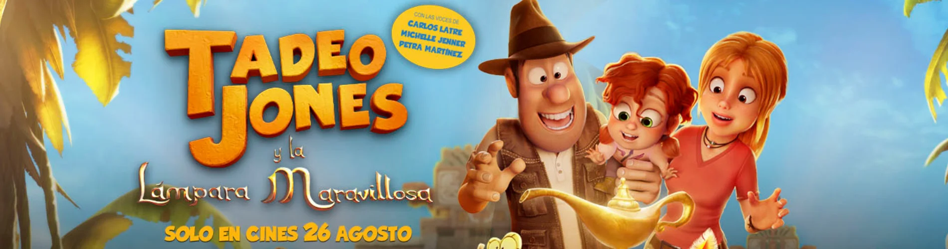 Tadeo Jones y la lámpara maravillosa