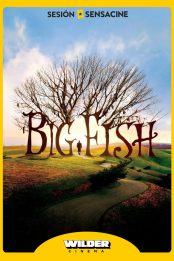 Charlas de Cine: Big Fish (VOSE)