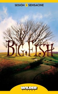 Charlas de Cine: Big Fish (VOSE)