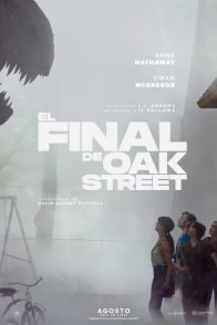 El final de Oak Street