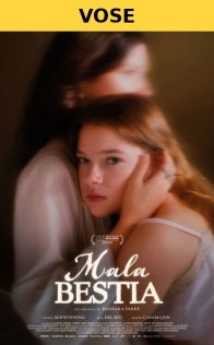 Mala Bestia (VOSE)