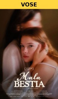 Mala Bestia (VOSE)