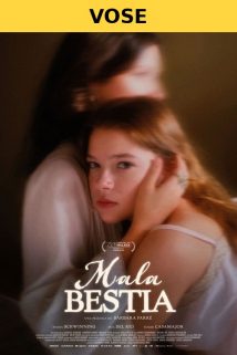 Mala Bestia (VOSE)
