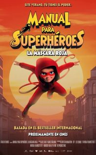 Manual para superhéroes: La Máscara Roja