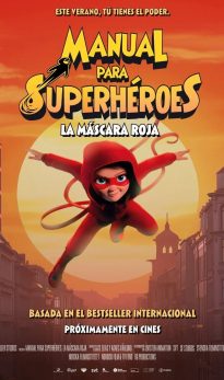 Manual para superhéroes: La Máscara Roja
